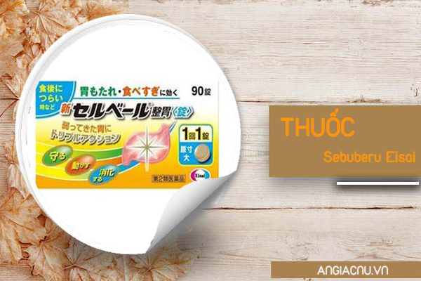 Thuốc Sebuberu Eisai trị viêm loét dạ dày - tá tràng hiệu quả